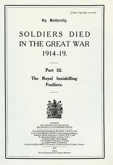 Soldiers Died in the Great War. Softback Book, The Royal Inniskilling Fusiliers
