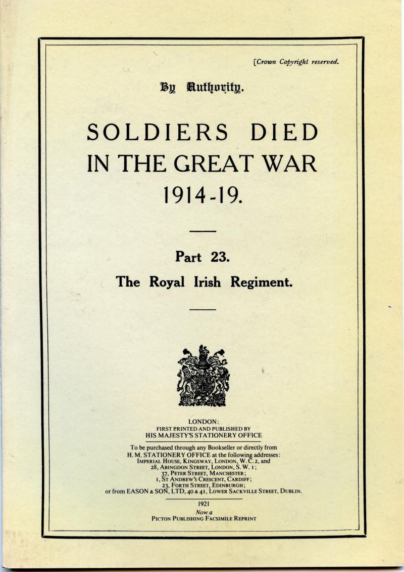 The Royal Irish Regiment, Soldiers Died in the Great War. Softback Book