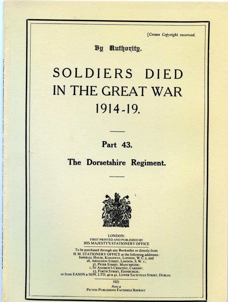 The Dorsetshire Regiment, Soldiers Died in the Great War. Softback Book