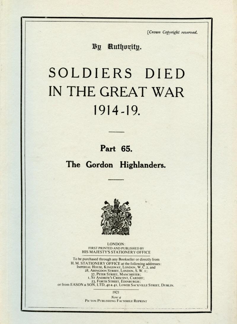 The Gordon Highlanders, Soldiers Died in the Great War. Softback Book