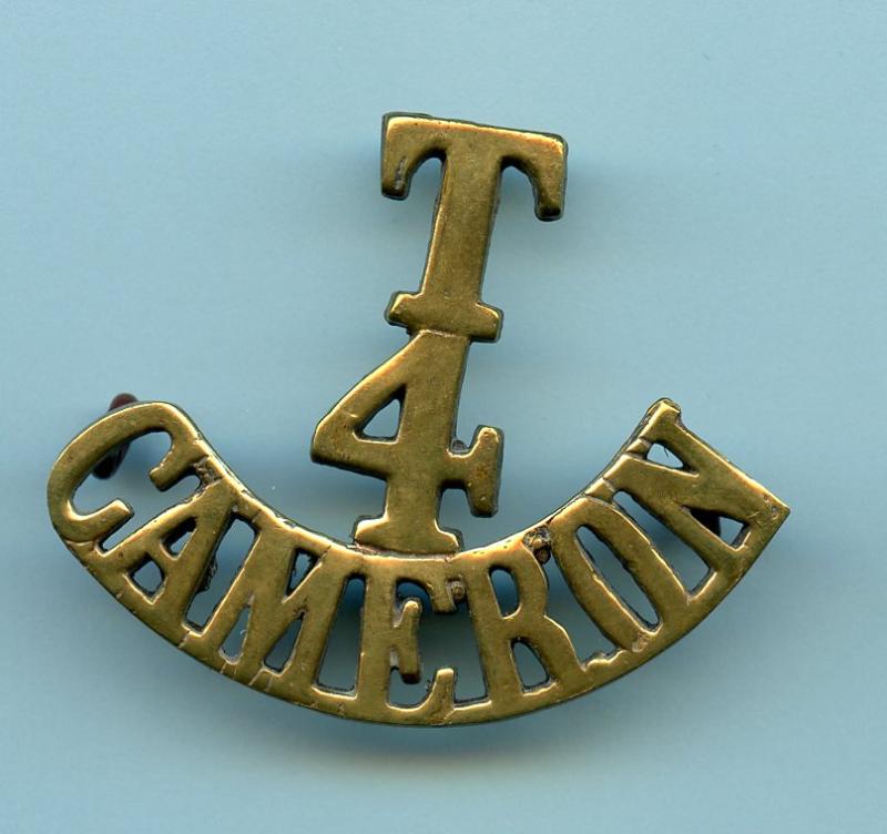 WW1 4th Territorial Battalion Cameron Highlanders (T/4 CAMERON)  Brass Shoulder Title Badge