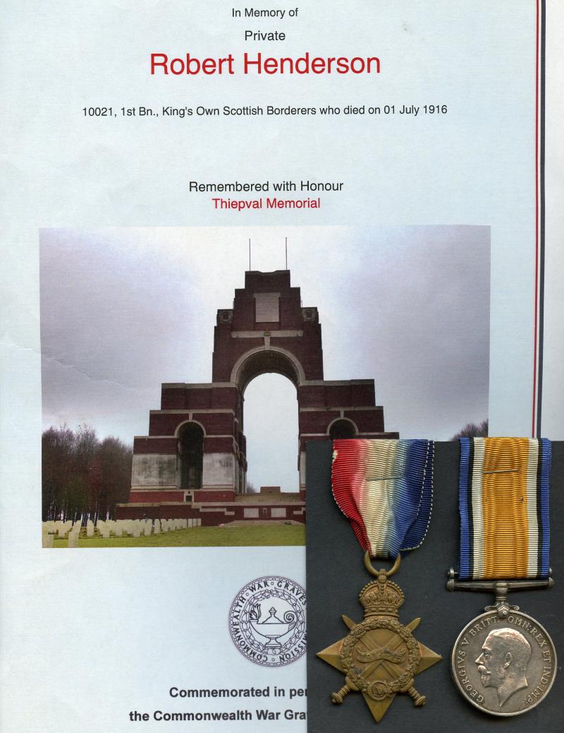 WW1 ( First Day of The Somme Casualty) 1914-15 Star, & British War Medal To Pte Robert Henderson,King's Own Scottish Borderers